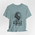 I'm A Leo T-Shirt