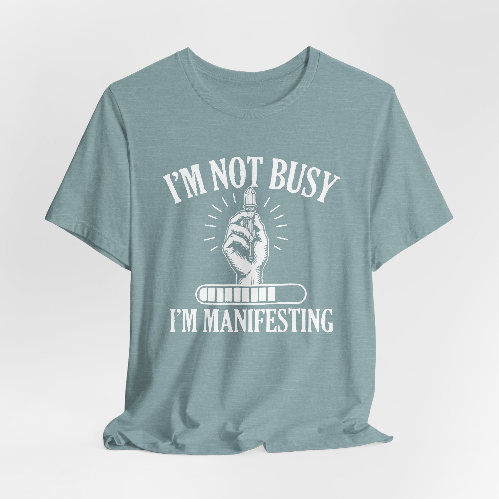 I'm Manifesting T-Shirt