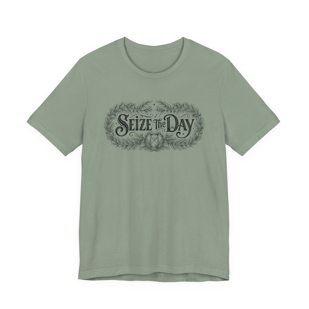 Seize The Day T-Shirt