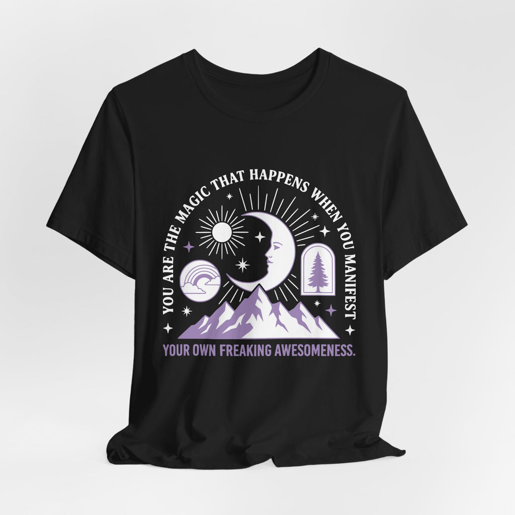 Manifest The Magic T-Shirt