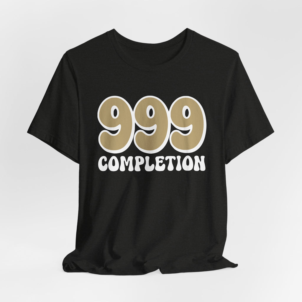 999 Completion T-Shirt