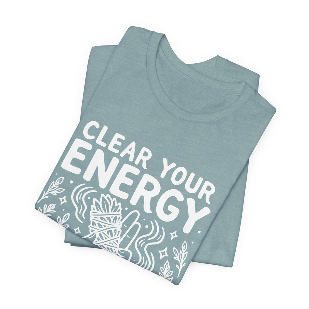 Clean Your Energy T-Shirt