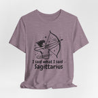 I'm A Sagittarius T-Shirt