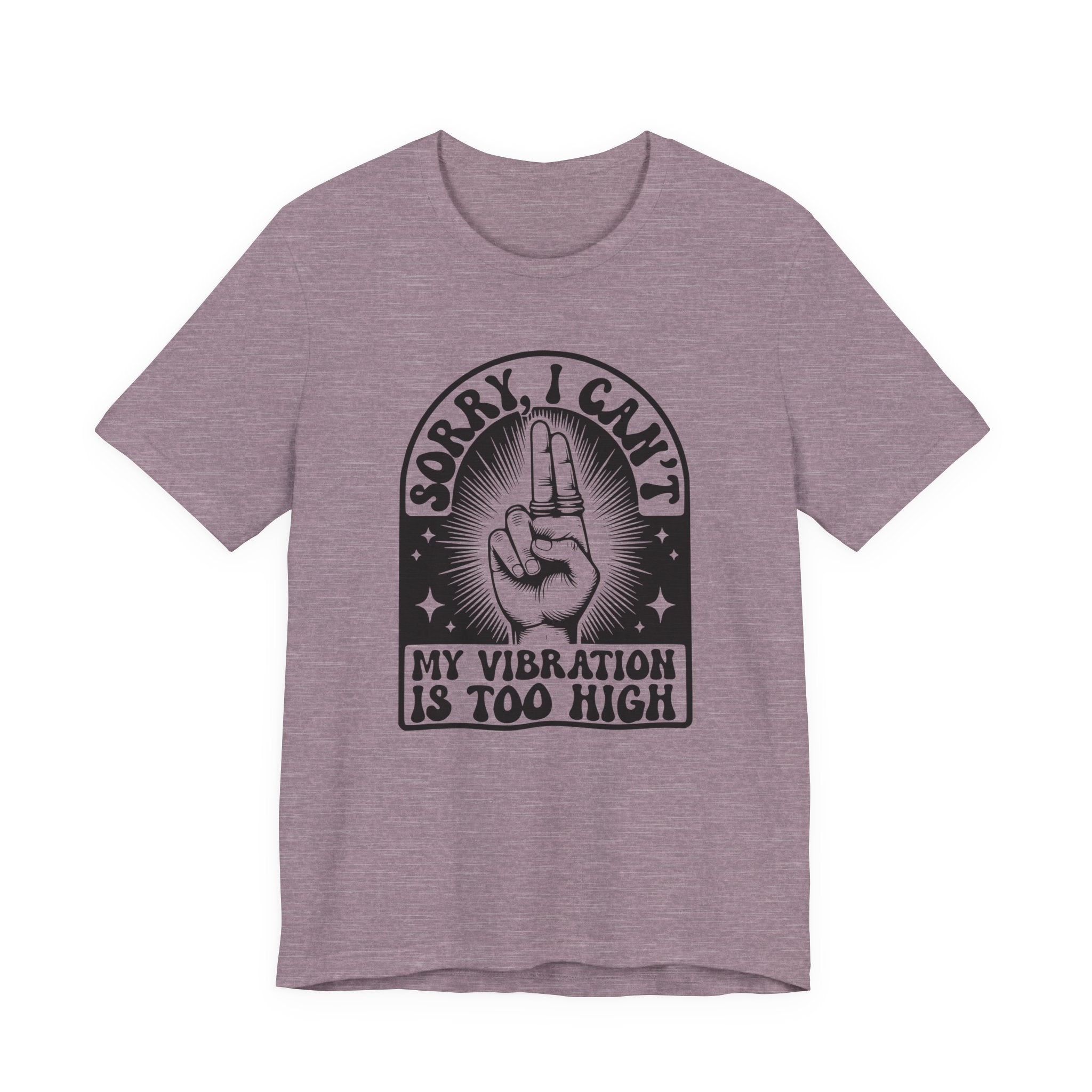 Vibration Too High T-Shirt