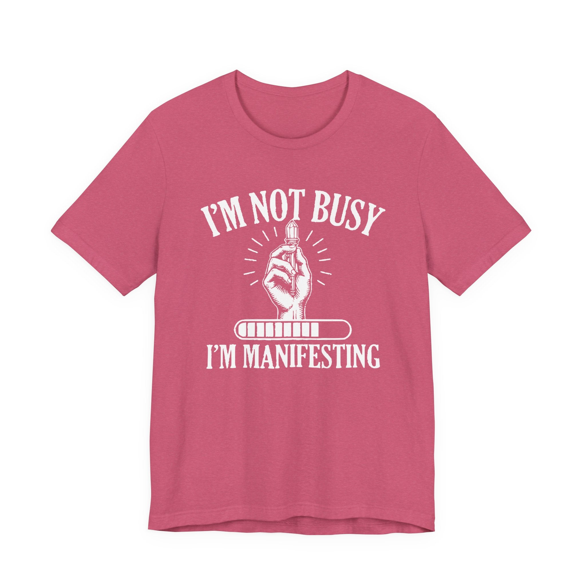 I'm Manifesting T-Shirt