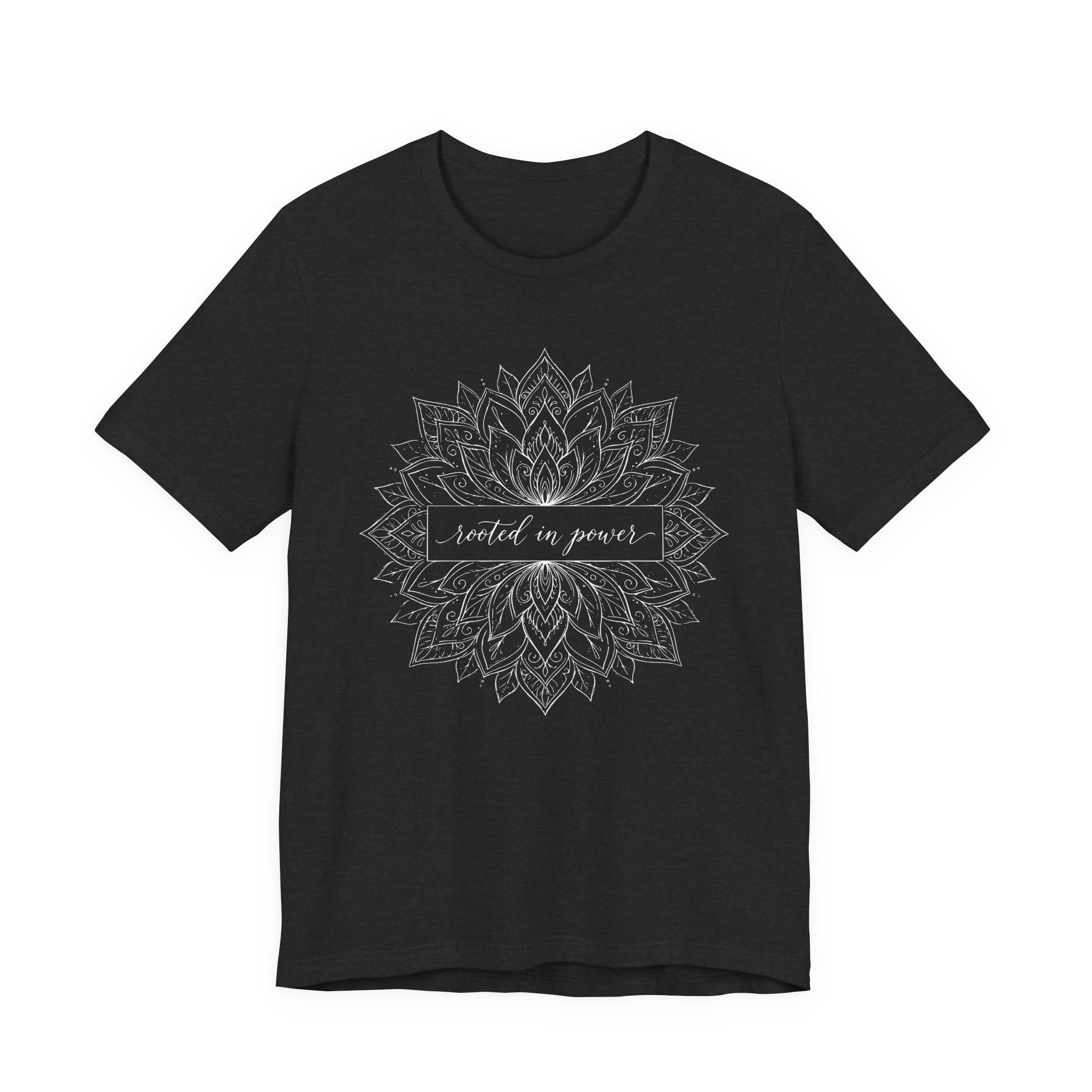 Rooted In Power T-Shirt